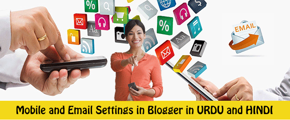 Blogger Mobile and Email Settings Cover