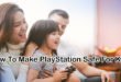 How To Make PlayStation Safe For Kids