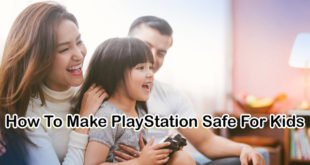 How To Make PlayStation Safe For Kids