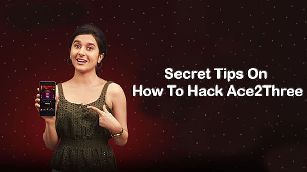 Secret Tips On How To Hack Ace2Three