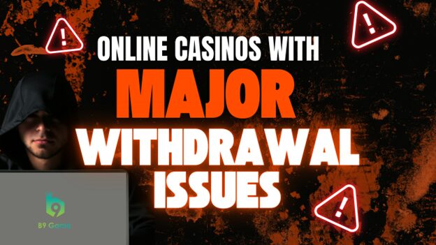 Major Withdrawal issues